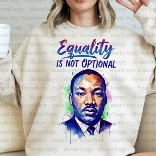 Equality is not optional DTF Transfer, Ready to Press