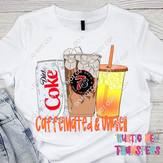 Caffeinated & unwell DTF TRANSFER