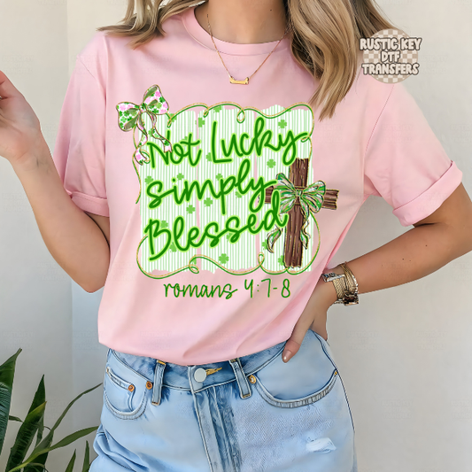 Not lucky simply blkessDTF Transfer, Ready to Press