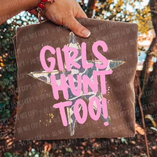 Girls hunt too DTF Transfer, Ready to Press Rustic Key Transfers