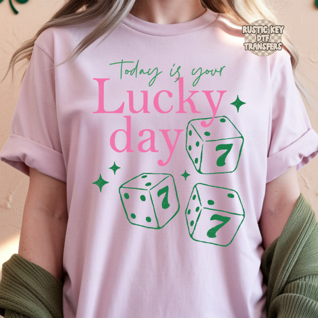 Today is your lucy day DTF Transfer, Ready to Press