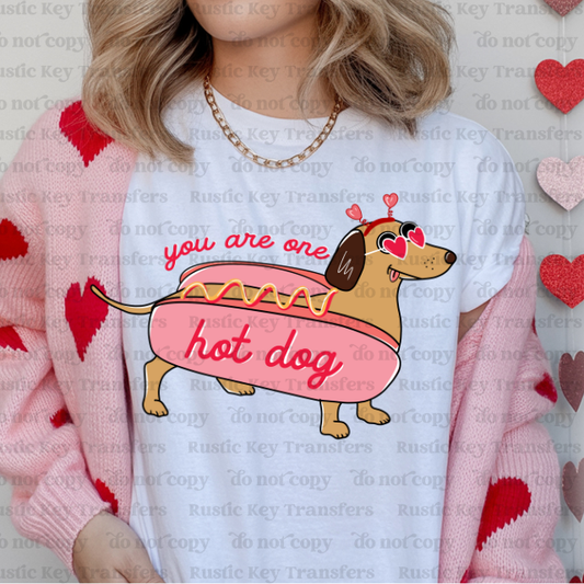 You are one hot dog DTF Transfer, Ready to Press