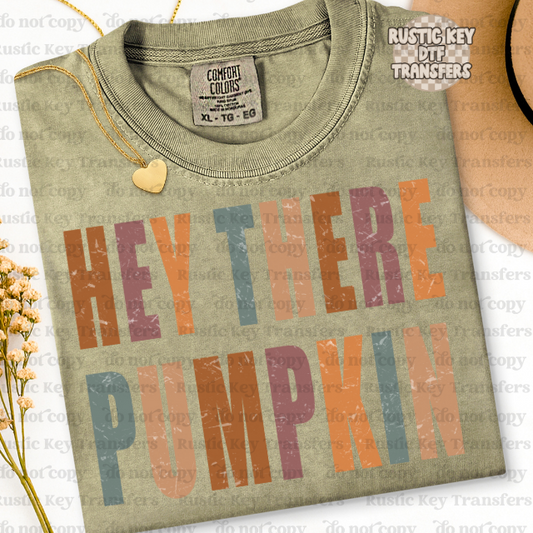 Hey there pumpkin DTF Transfer - Ready To Press