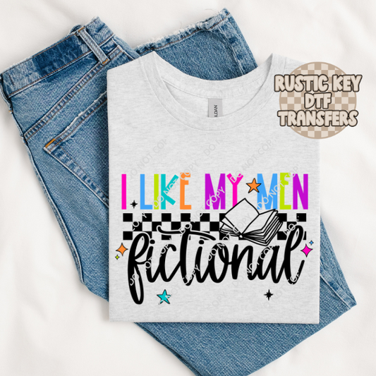 I like my men fictional DTF TRANSFER