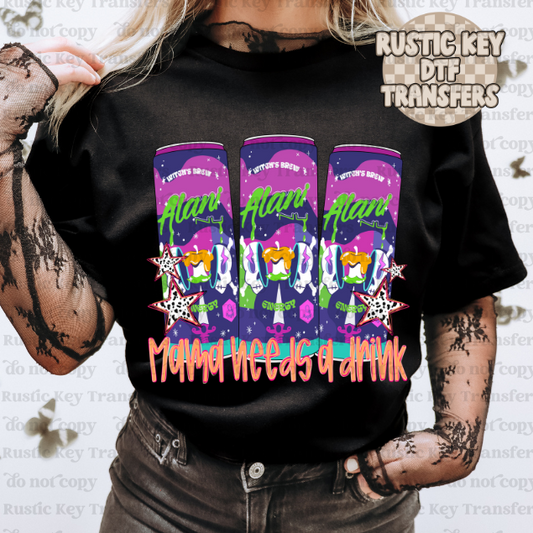 Mama needs a drink (witches brew) DTF TRANSFER