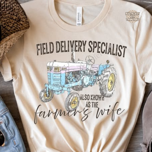Field delivery specialist aka farmer's wife DTF Transfer, Ready to Press