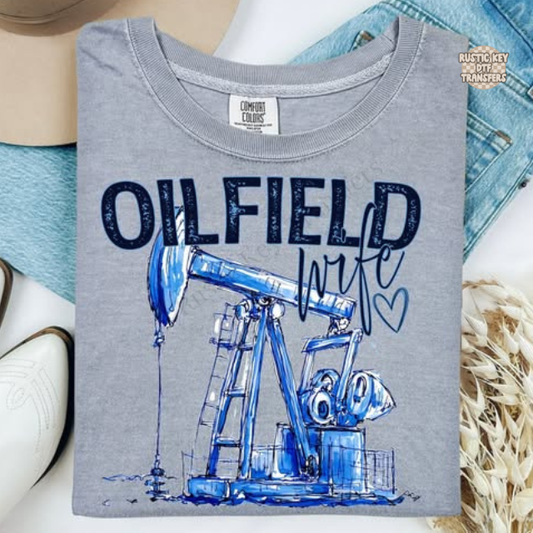 Oilfield wife DTF Transfer, Ready to Press