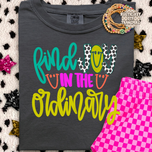 Find Joy in the ordinary DTF Transfer, Ready to Press