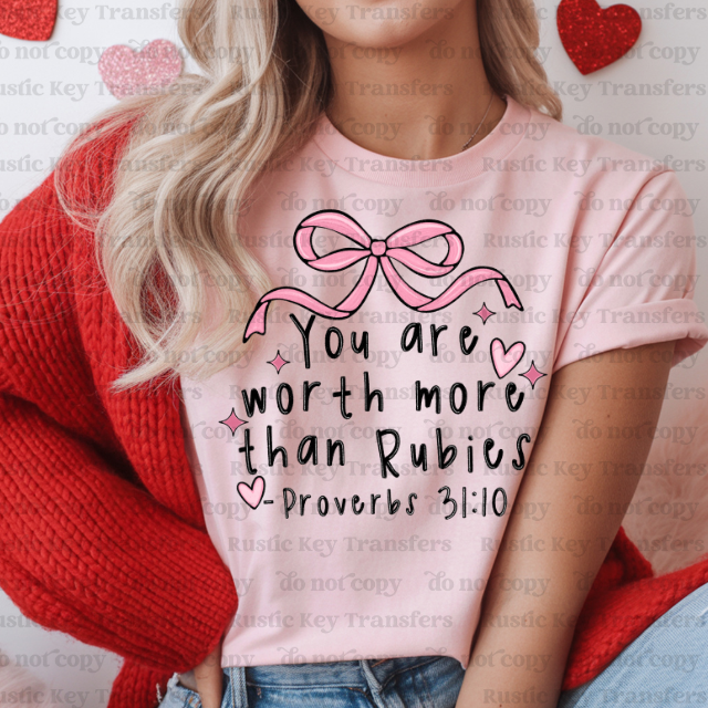 YOU are wore than rubies DTF Transfer, Ready to Press