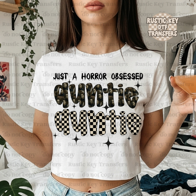 Just a horror obsessed Auntie DTF Transfer, Ready to Press
