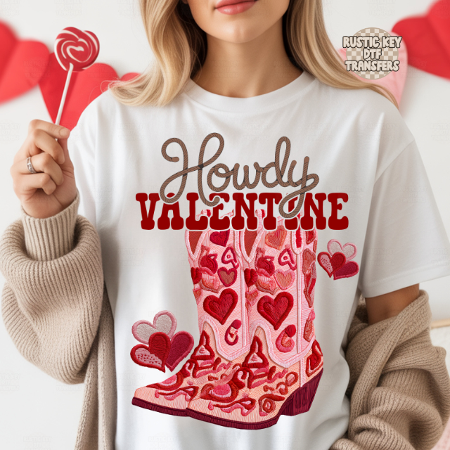Howdy valentine boots DTF Transfer, Ready to Press