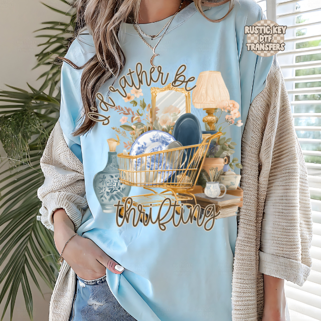 I'd rather be thrifting DTF Transfer, Ready to Press