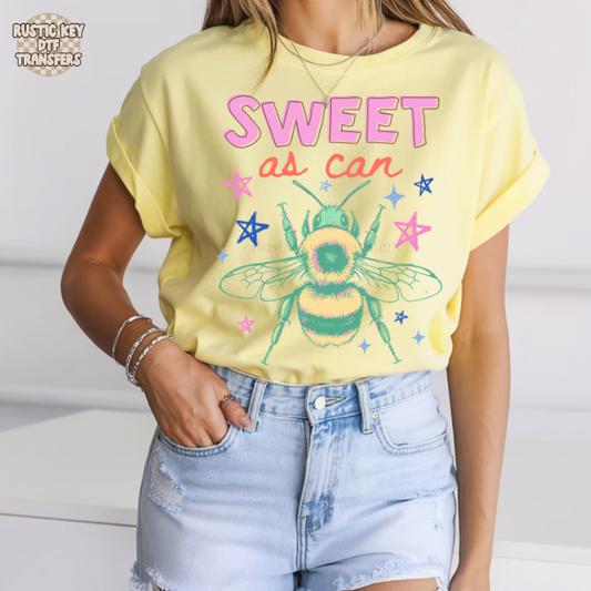 Sweet as can bee DTF Transfer, Ready to Press