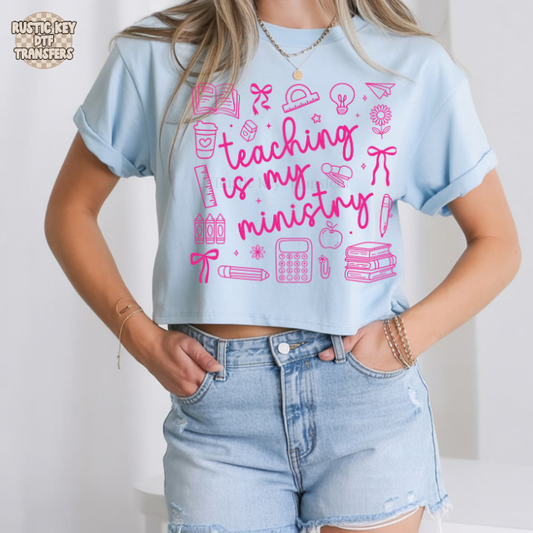 Teaching is my ministry DTF Transfer, Ready to Press