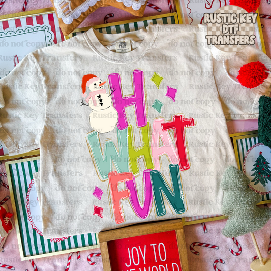 OH WHAT FUN DTF Transfer, Ready to Press