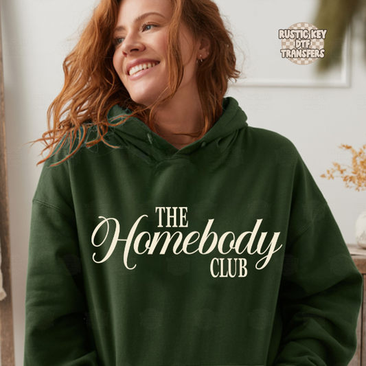 The homebody club DTF Transfer, Ready to Press